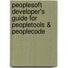 Peoplesoft Developer's Guide For Peopletools &Amp; Peoplecode by Judi Hotsinpiller