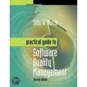Practical Guide to Software Quality Management Second Edition door John W. Horch