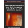 Quantitative Semantics And Soft Computing Methods For The Web door Ramon Brena