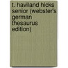 T. Haviland Hicks Senior (Webster's German Thesaurus Edition) door Inc. Icon Group International