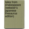 Tales From Shakespeare (Webster's Japanese Thesaurus Edition) door Inc. Icon Group International