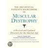 The 2002 Official Patient''s Sourcebook on Muscular Dystrophy by Icon Health Publications