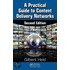 A Practical Guide to Content Delivery Networks, Second Edition