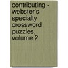 Contributing - Webster's Specialty Crossword Puzzles, Volume 2 by Inc. Icon Group International