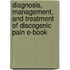 Diagnosis, Management, And Treatment Of Discogenic Pain E-Book
