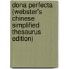 Dona Perfecta (Webster's Chinese Simplified Thesaurus Edition) by Inc. Icon Group International