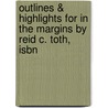 Outlines & Highlights For In The Margins By Reid C. Toth, Isbn door Reid Toth