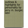 Outlines & Highlights For Personality By Jerry M. Burger, Isbn door Jerry Burger