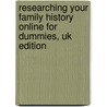 Researching Your Family History Online For Dummies, Uk Edition door Sarah Newbery