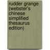 Rudder Grange (Webster's Chinese Simplified Thesaurus Edition) door Inc. Icon Group International