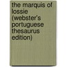 The Marquis Of Lossie (Webster's Portuguese Thesaurus Edition) door Inc. Icon Group International