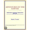 Adventures of Tom Sawyer (Webster''s Spanish Thesaurus Edition) door Reference Icon Reference