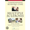 Comprehensive Nursing Care in Multiple Sclerosis, Third Edition by Nancy J. Holland
