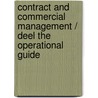 Contract And Commercial Management / Deel The Operational Guide door Tim Cummins