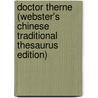 Doctor Therne (Webster's Chinese Traditional Thesaurus Edition) door Inc. Icon Group International