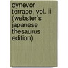 Dynevor Terrace, Vol. Ii (Webster's Japanese Thesaurus Edition) door Inc. Icon Group International