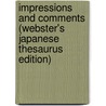 Impressions And Comments (Webster's Japanese Thesaurus Edition) door Inc. Icon Group International