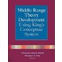 Middle Range Theory Development Using King''s Conceptual System