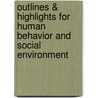 Outlines & Highlights For Human Behavior And Social Environment by Joan Lesser