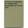 Outlines & Highlights For Phlebotomy Essentials By Mccall, Isbn door Richard D. McCall