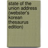 State Of The Union Address (Webster's Korean Thesaurus Edition) door Inc. Icon Group International