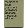 Memoirs Of Count Grammont (Webster's Japanese Thesaurus Edition) door Inc. Icon Group International