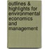 Outlines & Highlights For Environmental Economics And Management