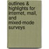 Outlines & Highlights For Internet, Mail, And Mixed-Mode Surveys