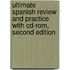 Ultimate Spanish Review And Practice With Cd-rom, Second Edition
