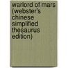 Warlord Of Mars (Webster's Chinese Simplified Thesaurus Edition) door Inc. Icon Group International
