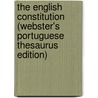 The English Constitution (Webster's Portuguese Thesaurus Edition) by Inc. Icon Group International