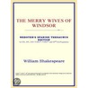 The Merry Wives of Windsor (Webster''s Spanish Thesaurus Edition) door Reference Icon Reference