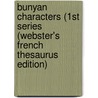 Bunyan Characters (1St Series (Webster's French Thesaurus Edition) by Inc. Icon Group International
