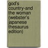 God's Country-And The Woman (Webster's Japanese Thesaurus Edition) door Inc. Icon Group International