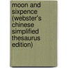 Moon And Sixpence (Webster's Chinese Simplified Thesaurus Edition) door Inc. Icon Group International