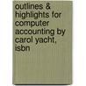 Outlines & Highlights For Computer Accounting By Carol Yacht, Isbn door Cram101 Reviews