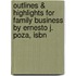 Outlines & Highlights For Family Business By Ernesto J. Poza, Isbn