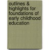 Outlines & Highlights For Foundations Of Early Childhood Education door Janet Gonzalez-Mena