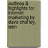Outlines & Highlights For Internet Marketing By Dave Chaffey, Isbn