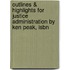 Outlines & Highlights For Justice Administration By Ken Peak, Isbn