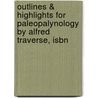 Outlines & Highlights For Paleopalynology By Alfred Traverse, Isbn door Cram101 Reviews