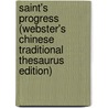 Saint's Progress (Webster's Chinese Traditional Thesaurus Edition) door Inc. Icon Group International