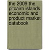 The 2009 The Pitcairn Islands Economic And Product Market Databook door Inc. Icon Group International