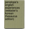 Penelope's English Experiences (Webster's Korean Thesaurus Edition) by Inc. Icon Group International