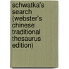Schwatka's Search (Webster's Chinese Traditional Thesaurus Edition) door Inc. Icon Group International