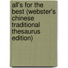 All's For The Best (Webster's Chinese Traditional Thesaurus Edition) door Inc. Icon Group International