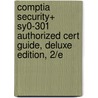 Comptia Security+ Sy0-301 Authorized Cert Guide, Deluxe Edition, 2/E by David Prowse