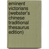 Eminent Victorians (Webster's Chinese Traditional Thesaurus Edition) by Inc. Icon Group International
