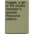 Maggie, A Girl of the Streets (Webster''s Spanish Thesaurus Edition)