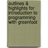 Outlines & Highlights For Introduction To Programming With Greenfoot